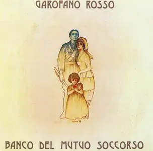 Banco Del Mutuo Soccorso - Garofano Rosso (1976) [Reissue 2000]