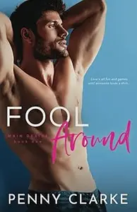 Fool Around: A New Adult College Romance