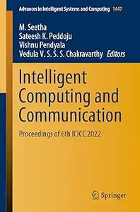 Intelligent Computing and Communication: Proceedings of 6th ICICC 2022