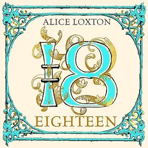 Eighteen: A History of Britain in 18 Young Lives [Audiobook]