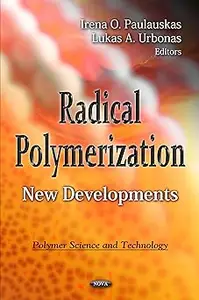 Radical Polymerication: New Developments