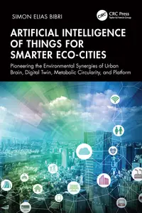 Artificial Intelligence of Things for Smarter Eco-Cities: Pioneering the Environmental Synergies of Urban Brain, Digital Twin