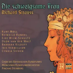 Pinchas Steinberg, Münchner Rundfunkorchester - Richard Strauss: Die schweigsame Frau (2002)