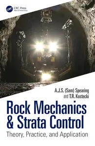 Rock Mechanics & Strata Control: Theory, Practice, and Application