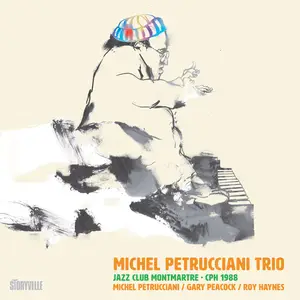 Michel Petrucciani - Jazz Club Montmartre - CPH 1988 (Remastered) (2024) [Official Digital Download]