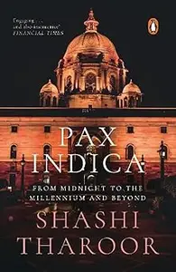 Pax Indica: India And The World Of The 21st Century