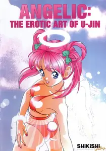 Angelic: The Erotic Art of U-Jin