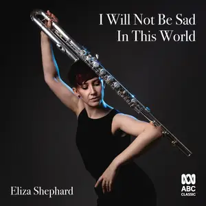 Eliza Shephard - I Will Not Be Sad in This World (2026) [Official Digital Download 24/96]
