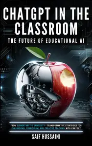 ChatGPT in the Classroom: The Future of Educational AI