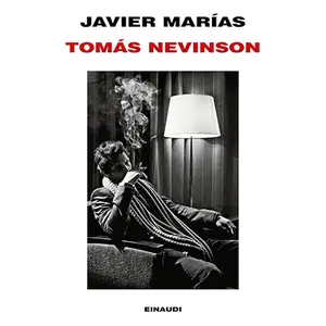 «Tomás Nevinson» by Javier Marías