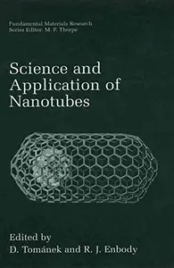 Science and Application of Nanotubes (Repost)