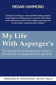 My Life With Asperger's