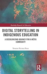 Digital Storytelling in Indigenous Education
