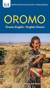 Oromo-English/ English-Oromo Dictionary & Phrasebook