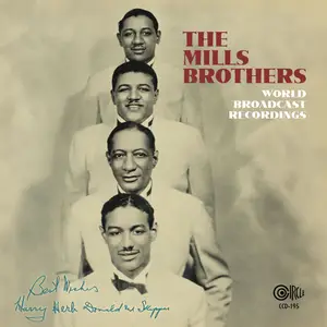 The Mills Brothers - World Broadcast Recordings (2024) [Official Digital Download 24/96]