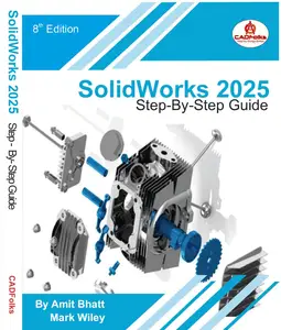 SolidWorks 2025 - Step-By-Step Guide