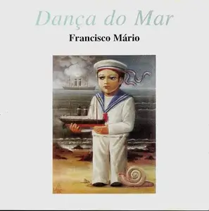 Francisco Mario - Danca Do Mar (1988)