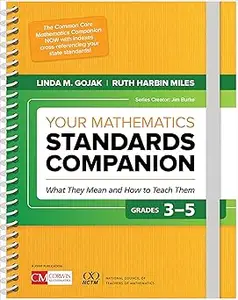 Your Mathematics Standards Companion, Grades 3-5: What They Mean and How to Teach Them
