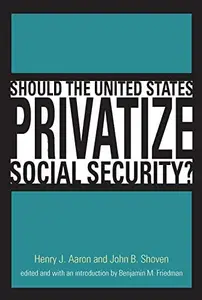 Should the United States Privatize Social Security?