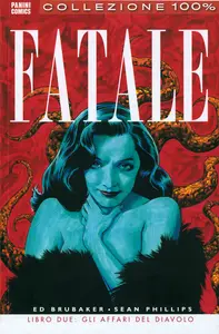 Fatale - Volume 2 - Libro Due - Gli Affari De Diavolo