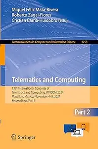 Telematics and Computing: 13th International Congress of Telematics and Computing, WITCOM 2024, Mazatlan, Mexico, Novemb