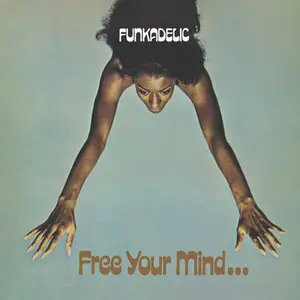 Funkadelic - Free Your Mind… and Your Ass Will Follow (Remastered Vinyl) (1970/2026) [24bit/192kHz]