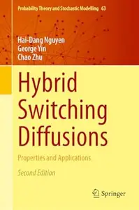 Hybrid Switching Diffusions (2nd Edition)