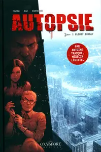 Autopsie - Tome 2 - Bloody Sunday
