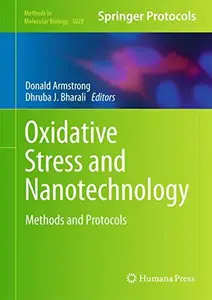 Oxidative Stress and Nanotechnology: Methods and Protocols