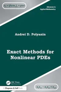 Exact Methods for Nonlinear PDEs (Advances in Applied Mathematics)