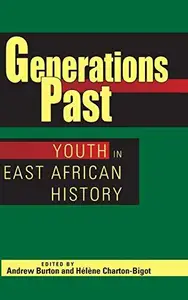 Generations Past : Youth in East African History