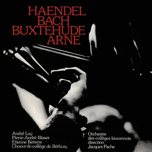 Jacques Pache - Handel - Bach - Arne - Buxtehude- Works for Choir and Orchestra (1973/2025) [Official Digital Download 24/96]