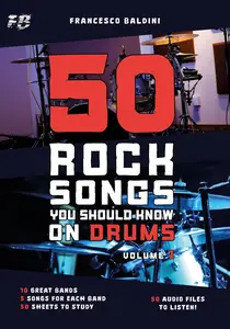 50 ROCK SONGS YOU SHOULD KNOW ON DRUMS (Volume 1)