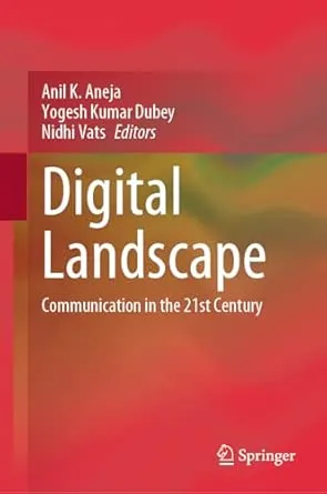 Digital Landscape: Communication in the 21st Century