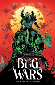Image Comics-Bug Wars Book One Lost In The Yard 2025 HYBRID COMIC