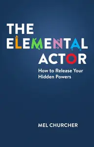 The Elemental Actor (Nick Hern Books)