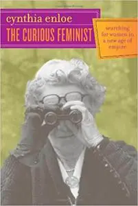 The Curious Feminist: Searching for Women in a New Age of Empire