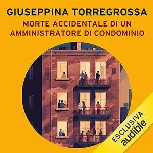 «Morte accidentale di un amministratore di condominio» by Giuseppina Torregrossa