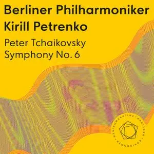 Berliner Philharmoniker & Kirill Petrenko - Tchaikovsky: Symphony No. 6 "Pathétique" (2019) [Official Digital Download 24/96]