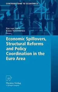 Economic Spillovers, Structural Reforms and Policy Coordination in the Euro Area
