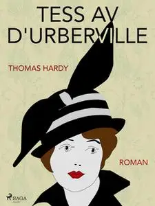 «Tess av d'Urberville» by Thomas Hardy