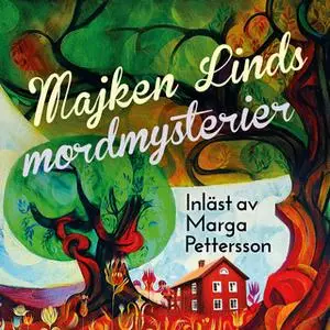 «Majken Linds mordmysterier - S1E4» by Boel Bermann,Olle Söderström
