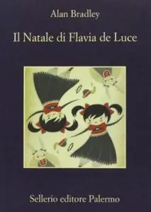Il Natale di Flavia de Luce di Alan Bradley