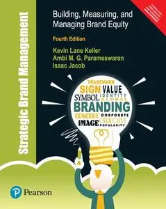 Strategic Brand Management: Building, Measuring, and Managing Brand Equity, 4 edition