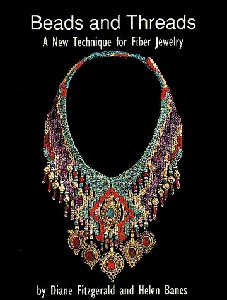 Beads And Threads - A New Technique For Fiber Jewelry