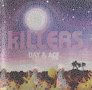 The Killers - Day & Age (2008, Island # 602517872875) [RE-UP]