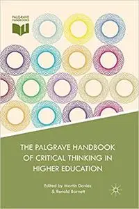 The Palgrave Handbook of Critical Thinking in Higher Education (Repost)