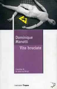 Dominique Manotti - Vite bruciate