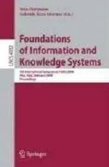 Foundations of Information and Knowledge Systems: 5th International Symposium, FoIKS 2008, Pisa, Italy, February 11-15, 2008, P