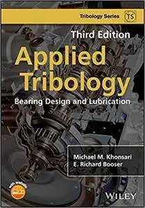 Applied Tribology: Bearing Design and Lubrication, 3rd Edition